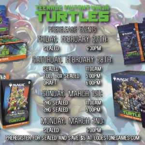 Sign up - Teenage Mutant Ninja Turtles Prerelease | Feb 27 - Mar 4