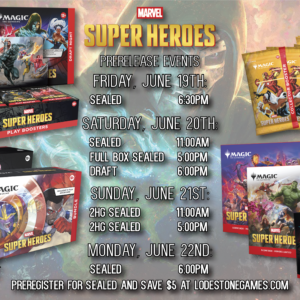 Signup - Marvel Super Heroes Prerelease | June 19 - 24