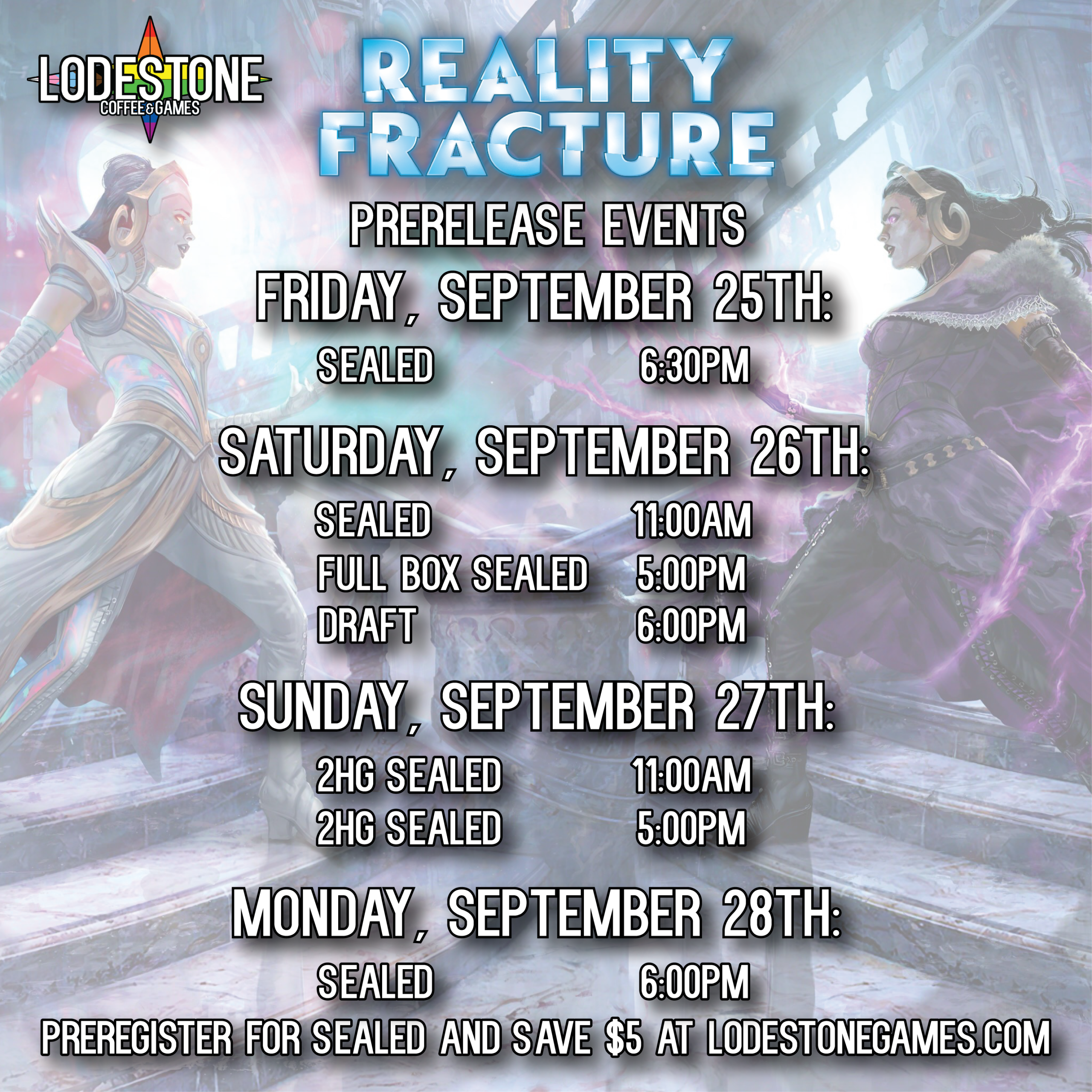 Signup - Reality Fracture Prerelease Sept. 25-30